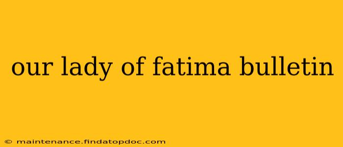 our lady of fatima bulletin