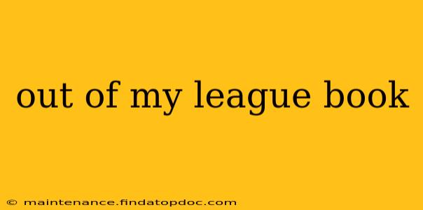 out of my league book