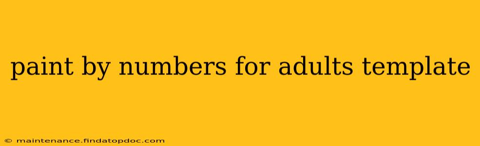 paint by numbers for adults template