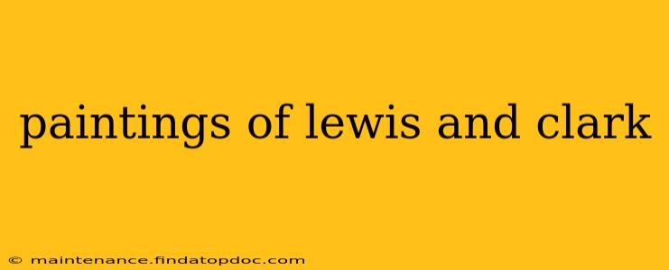 paintings of lewis and clark