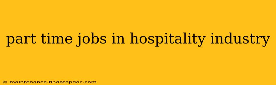part time jobs in hospitality industry