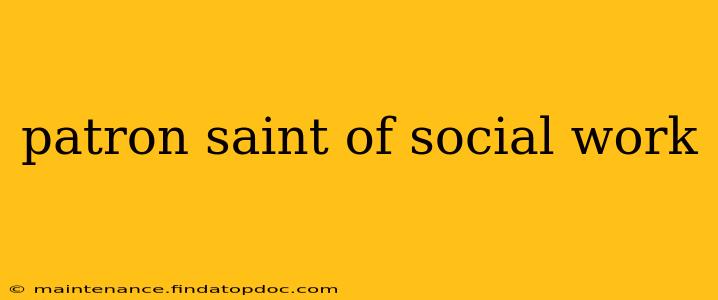 patron saint of social work