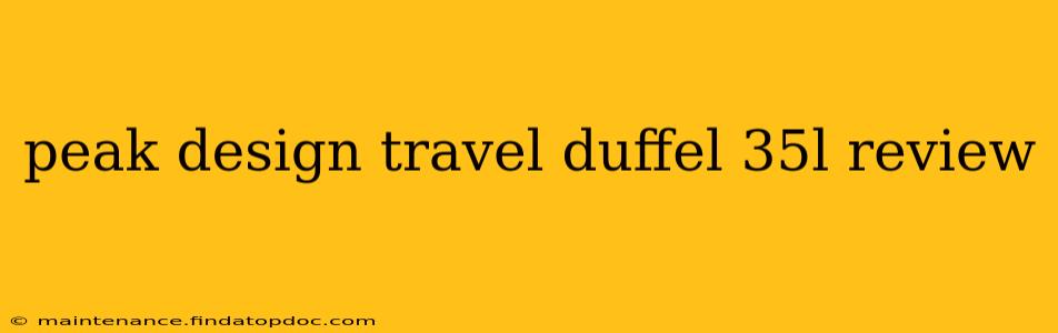 peak design travel duffel 35l review