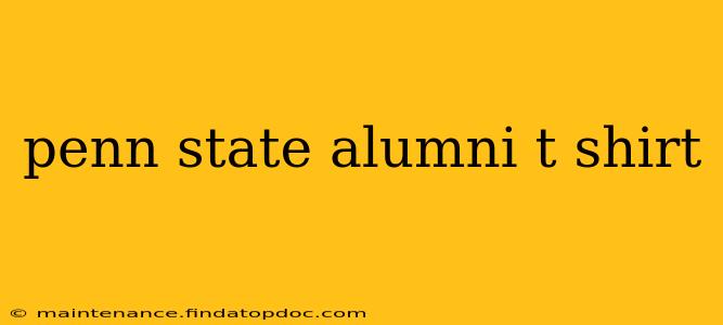 penn state alumni t shirt