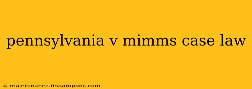 pennsylvania v mimms case law