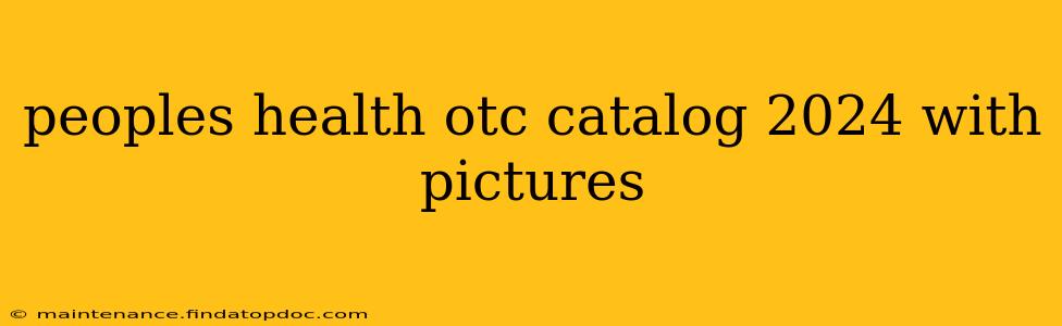 peoples health otc catalog 2024 with pictures