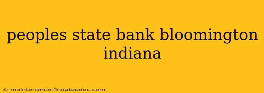 peoples state bank bloomington indiana