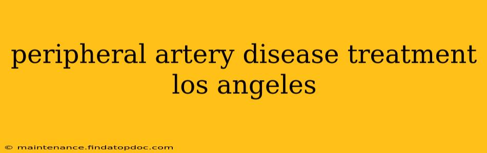peripheral artery disease treatment los angeles