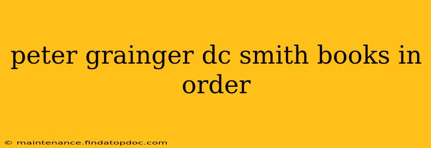 peter grainger dc smith books in order
