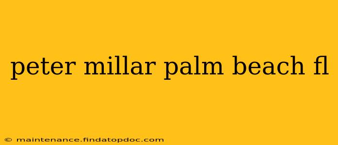 peter millar palm beach fl