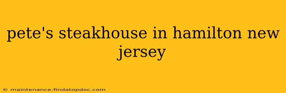 pete's steakhouse in hamilton new jersey