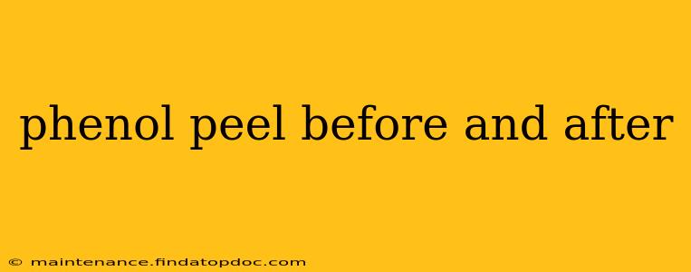 phenol peel before and after