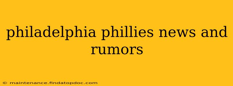 philadelphia phillies news and rumors