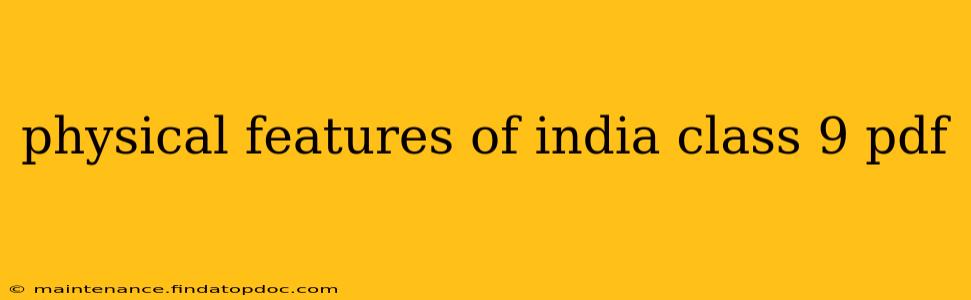 physical features of india class 9 pdf