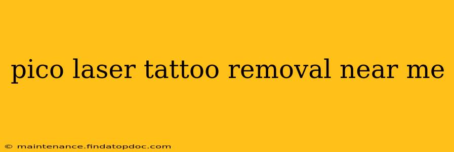 pico laser tattoo removal near me