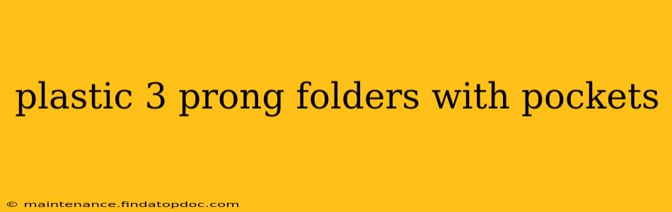 plastic 3 prong folders with pockets