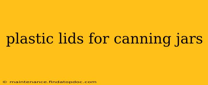 plastic lids for canning jars