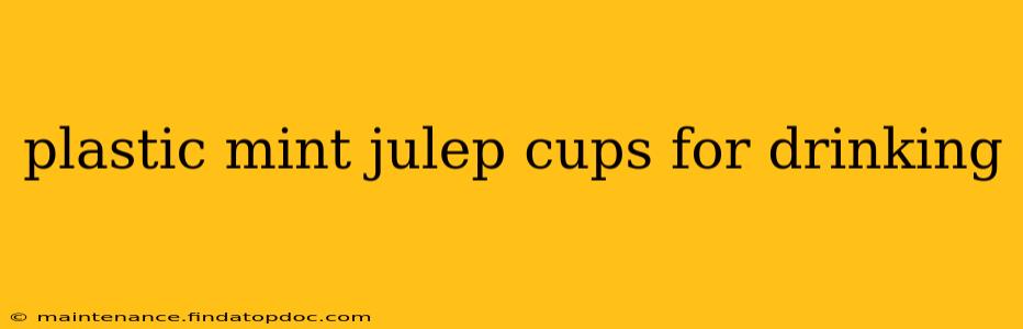 plastic mint julep cups for drinking