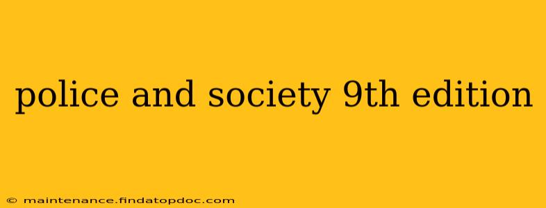 police and society 9th edition