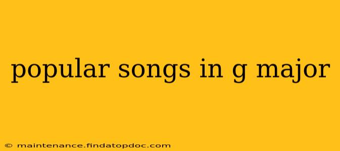 popular songs in g major