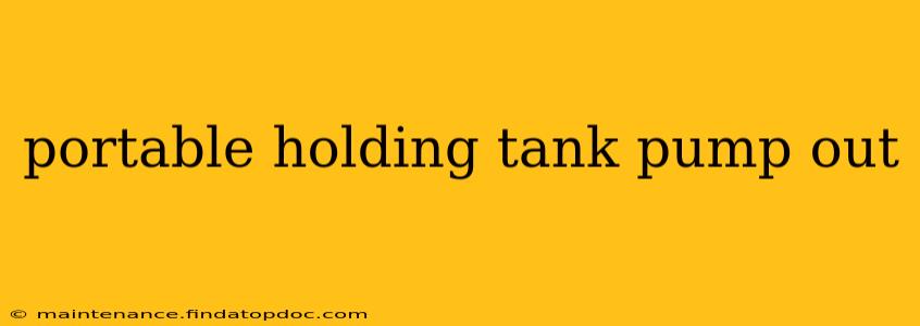 portable holding tank pump out
