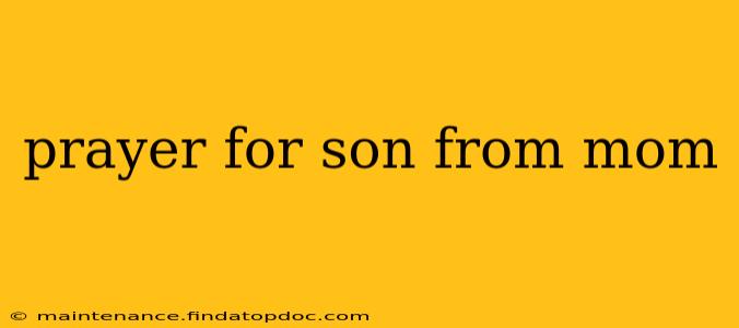 prayer for son from mom