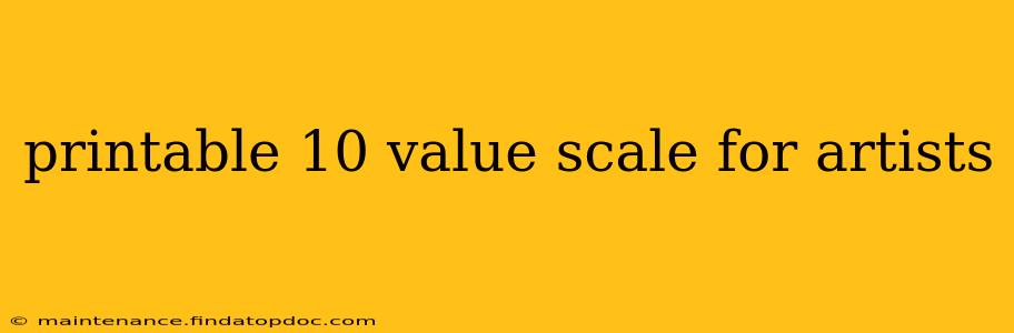 printable 10 value scale for artists