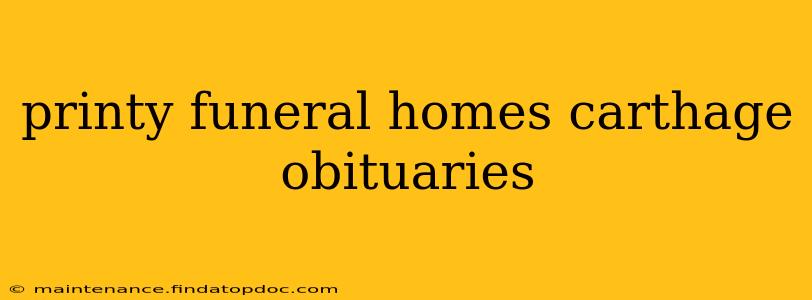 printy funeral homes carthage obituaries