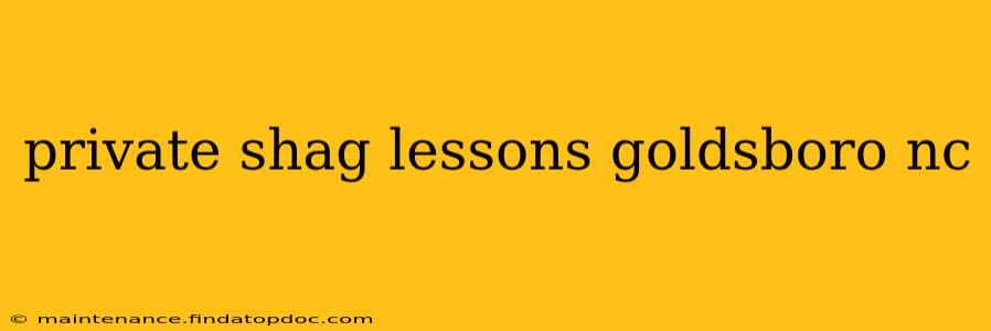 private shag lessons goldsboro nc