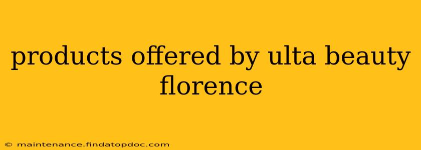 products offered by ulta beauty florence