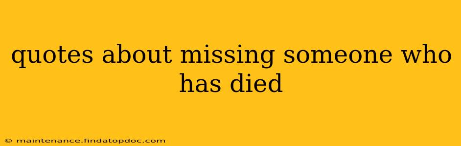 quotes about missing someone who has died