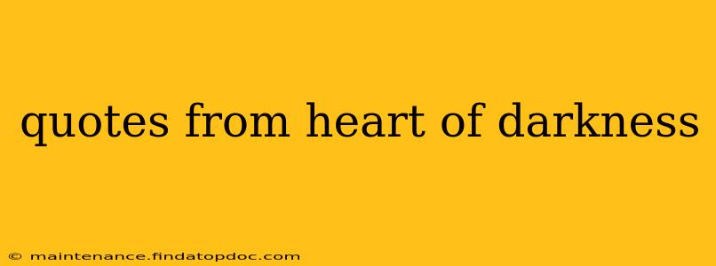 quotes from heart of darkness