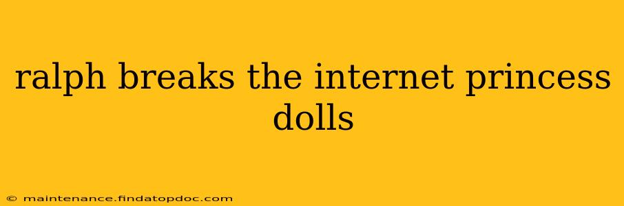 ralph breaks the internet princess dolls