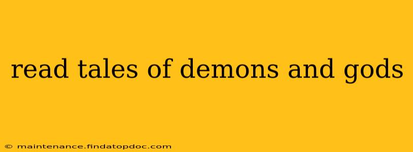 read tales of demons and gods