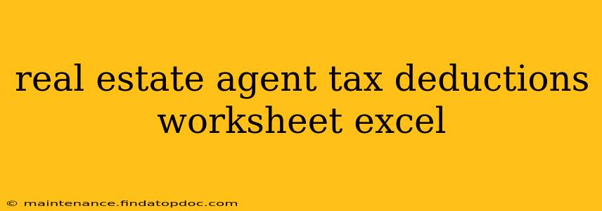 real estate agent tax deductions worksheet excel
