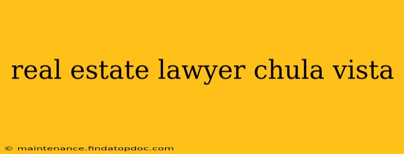 real estate lawyer chula vista