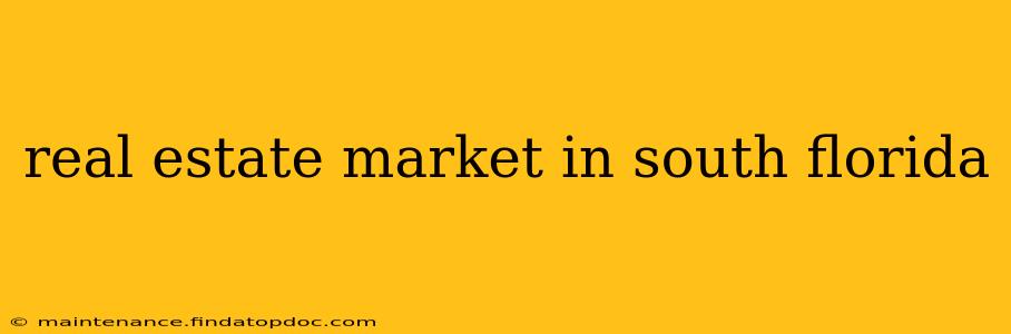real estate market in south florida