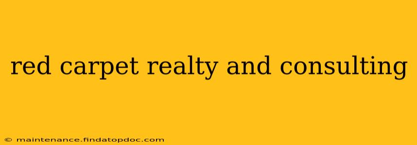 red carpet realty and consulting