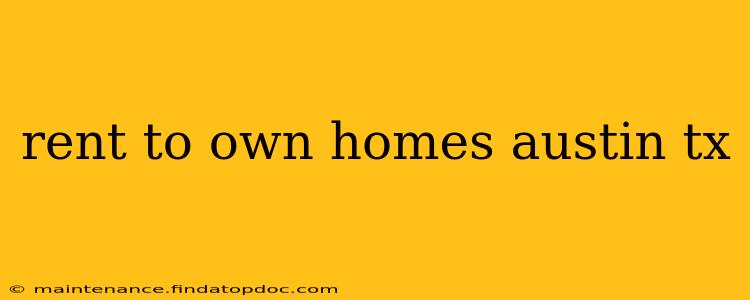 rent to own homes austin tx