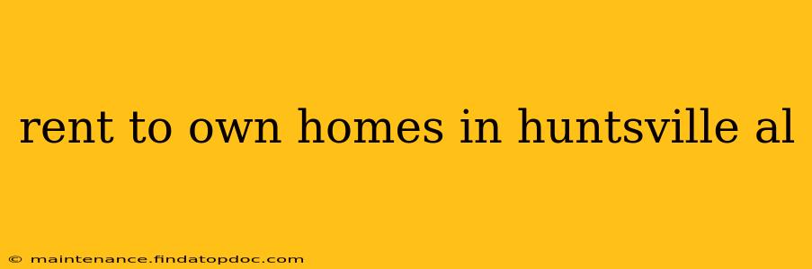 rent to own homes in huntsville al