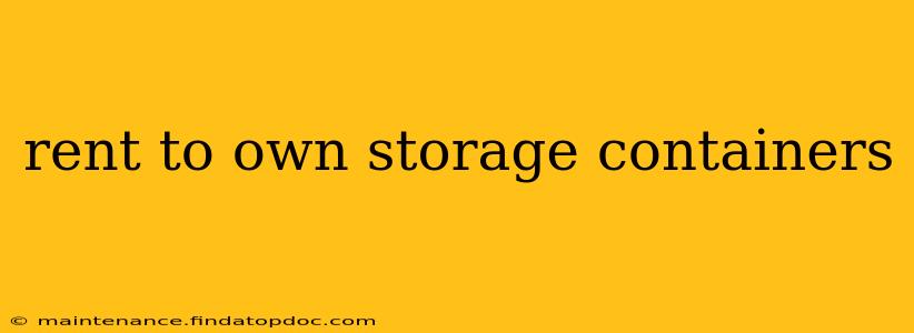 rent to own storage containers
