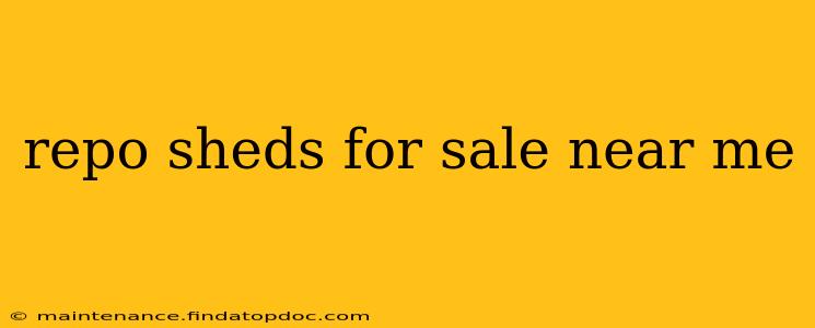 repo sheds for sale near me