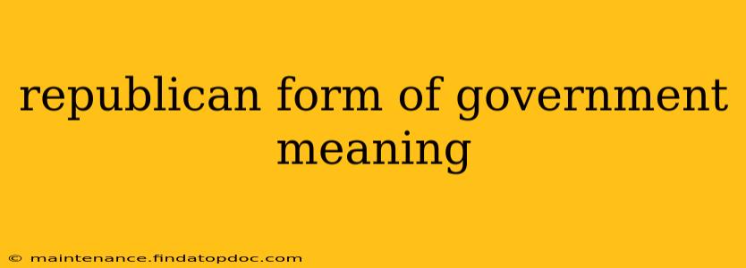 republican form of government meaning