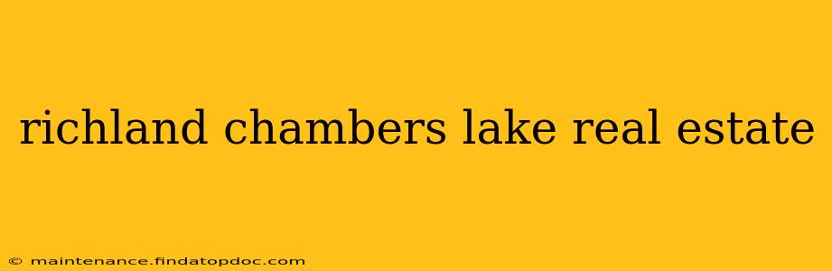 richland chambers lake real estate