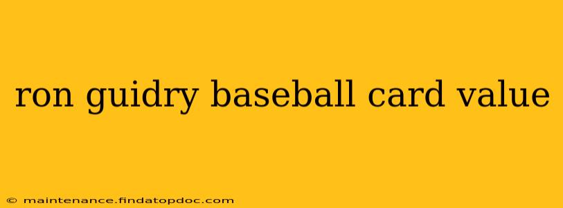 ron guidry baseball card value