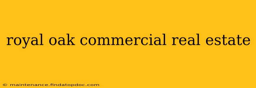 royal oak commercial real estate