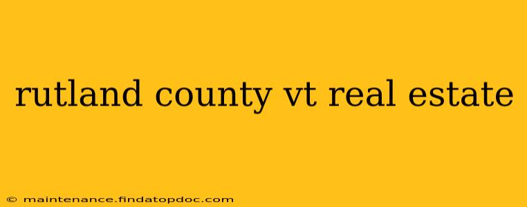 rutland county vt real estate