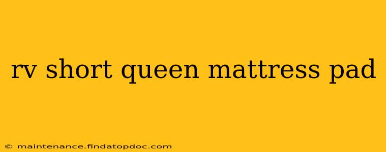 rv short queen mattress pad