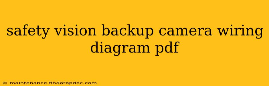 safety vision backup camera wiring diagram pdf