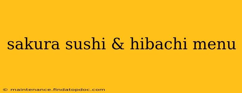 sakura sushi & hibachi menu